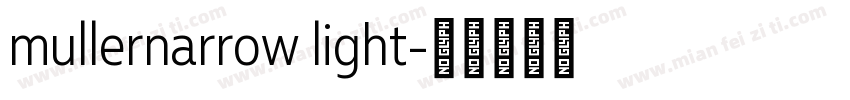 mullernarrow light字体转换